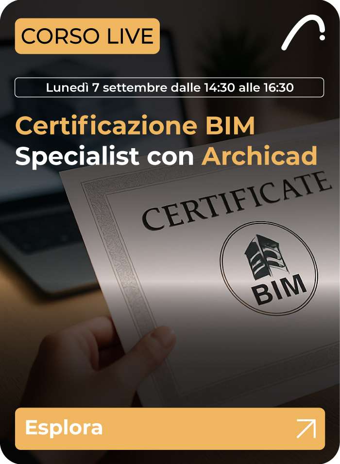 Certificazione BIM Specialist Archicad per professionisti della progettazione BIM che desiderano validare le proprie competenze su Graphisoft Archicad.